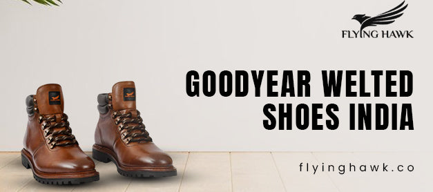 goodyear welted shoes india